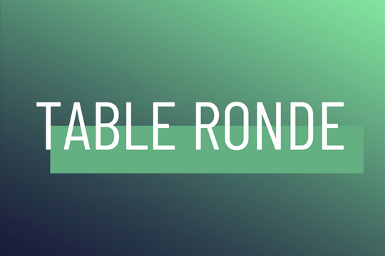 Table ronde Table ronde
